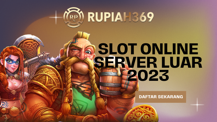 slot online server luar 2023