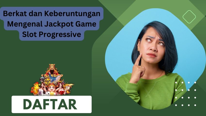 Sarung88 Mengenal Jackpot Game Online Progressive