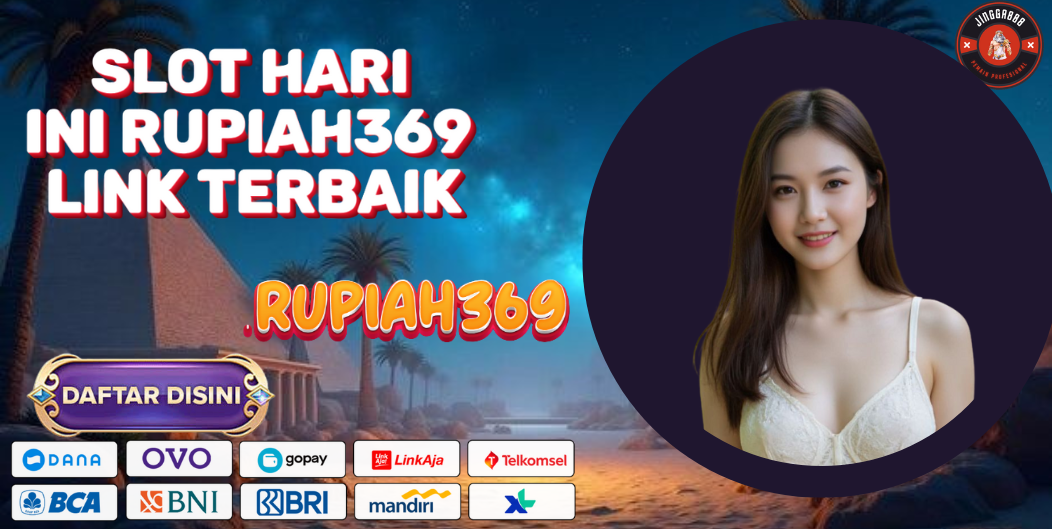 SLOT HARI INI RUPIAH369 LINK TERBAIK