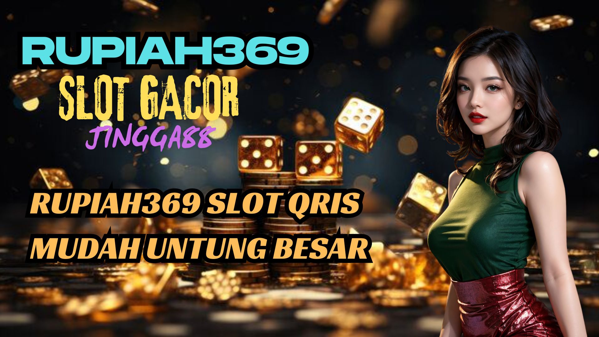 RUPIAH369 SLOT QRIS MUDAH UNTUNG BESAR